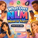 What Does NLM Mean in Text
