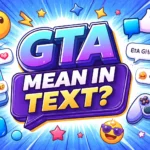 GTA Mean in Text