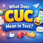 What Does CUC Mean in Text