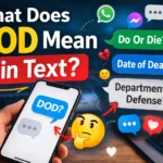 What Does DOD Mean in Text