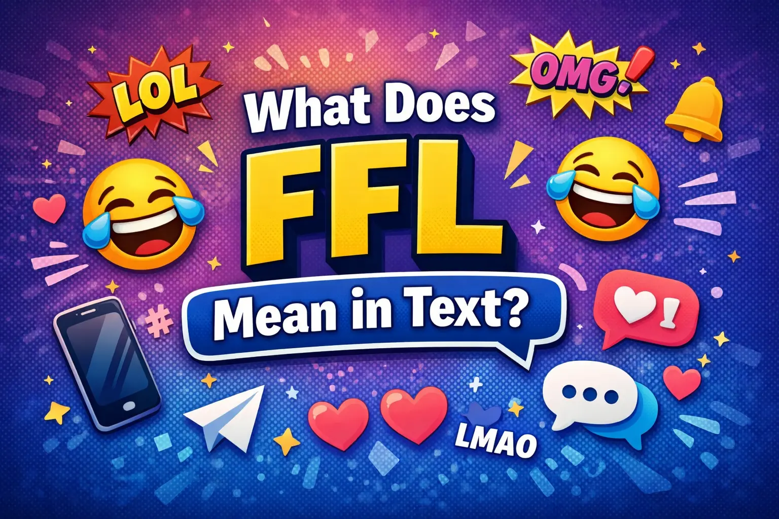 What Does FFL Mean in Text
