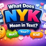 What Does NYK Mean in Text
