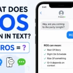 What Does ROS Mean in Text
