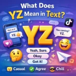 What Does YZ Mean in Text