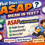 What Does ASAP Mean in Text