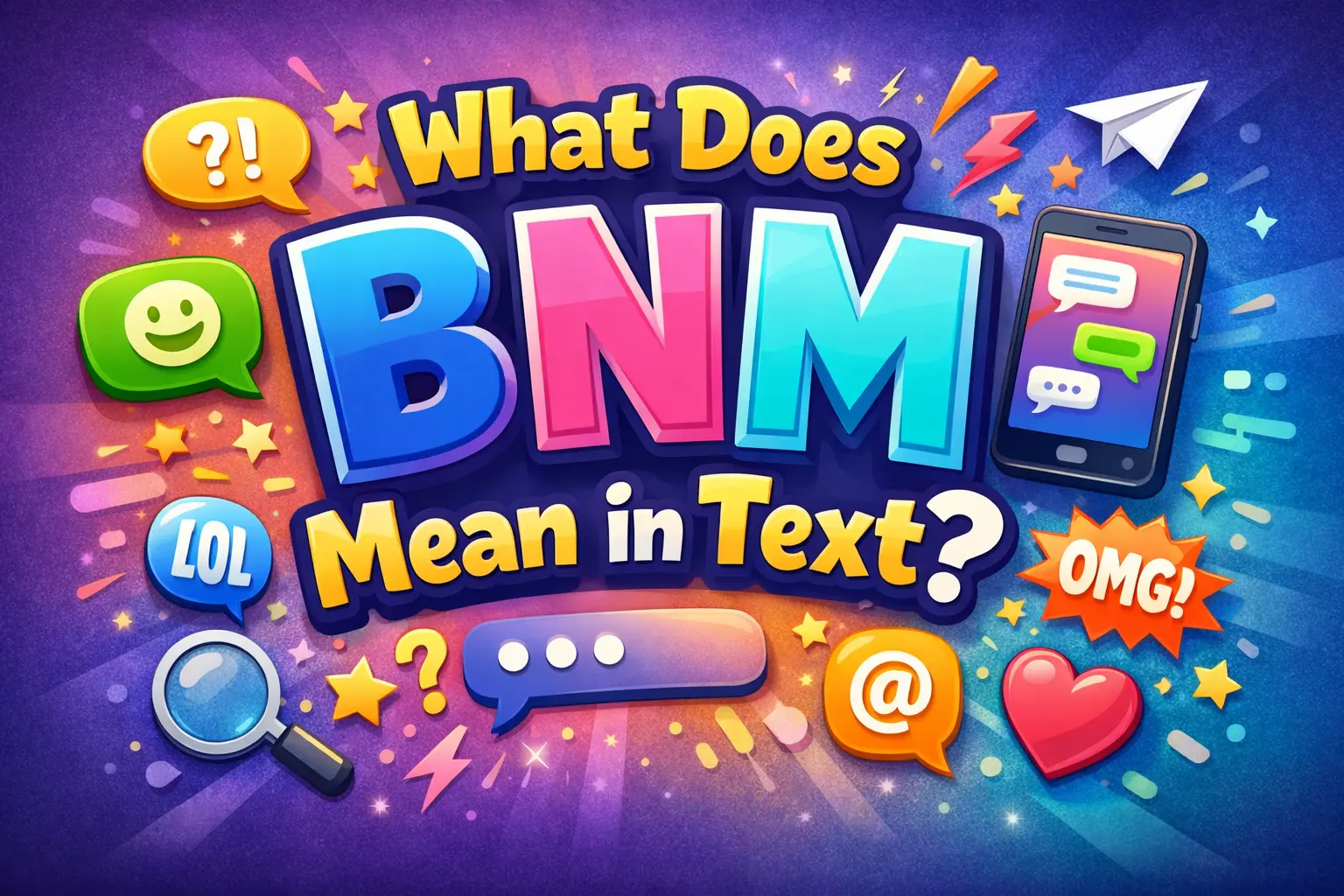 What Does BNM Mean in Text