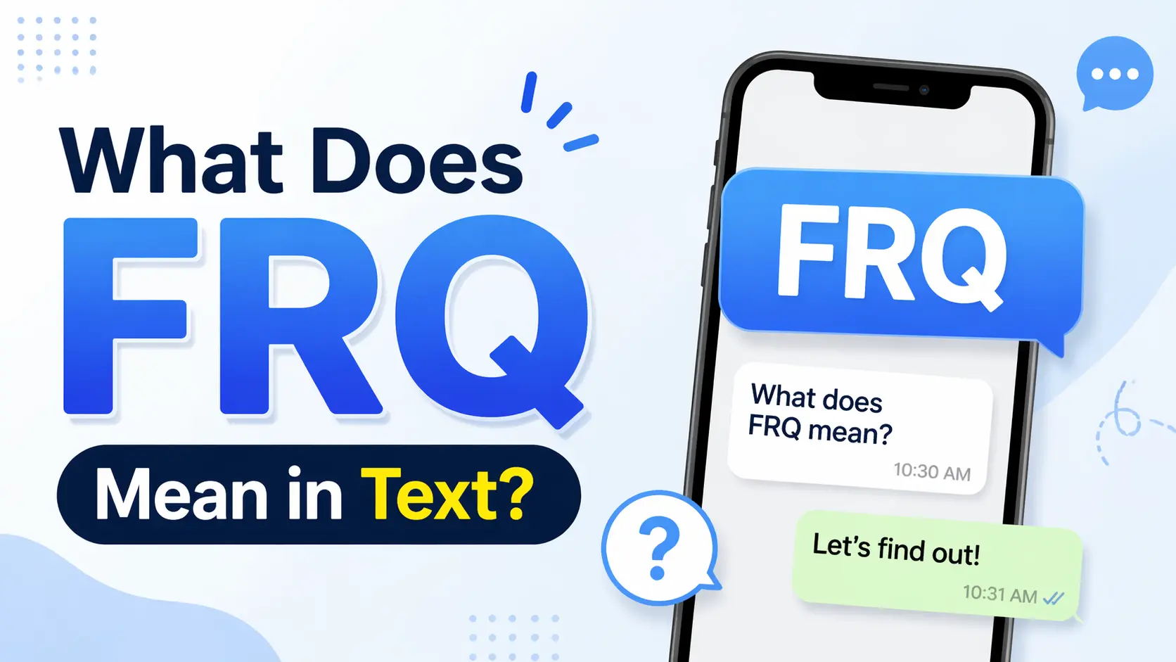 What Does FRQ Mean in Text