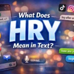 What Does HRY Mean in Text