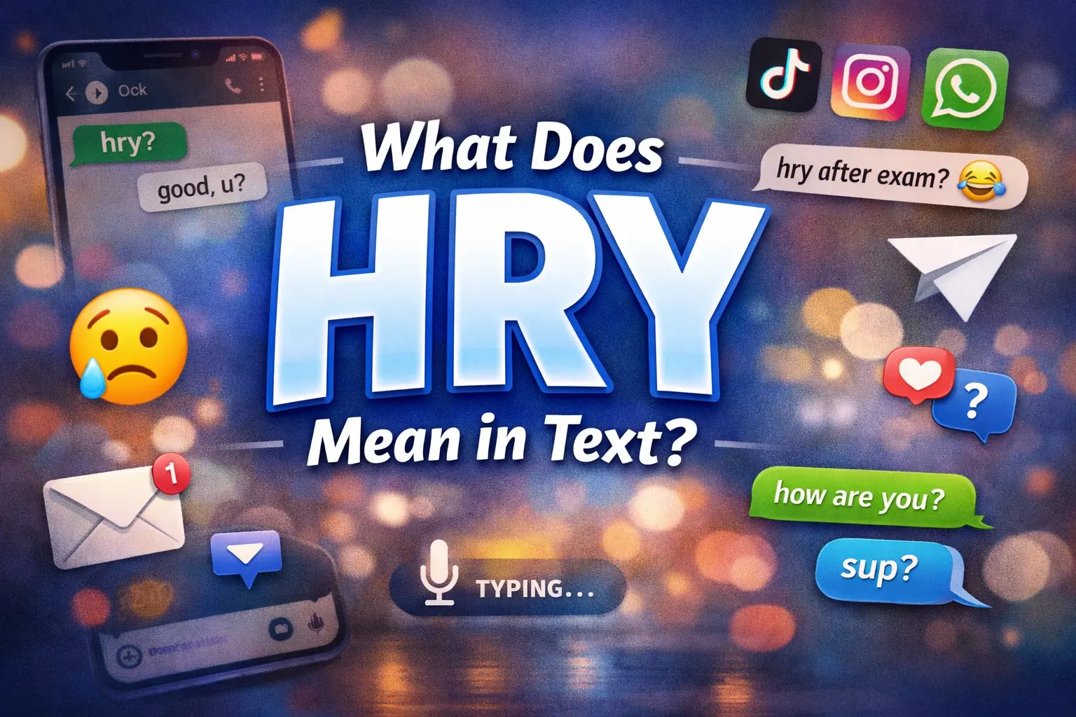 What Does HRY Mean in Text