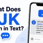 What Does JJK Mean in Text