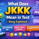 What Does JKKK Mean in Text