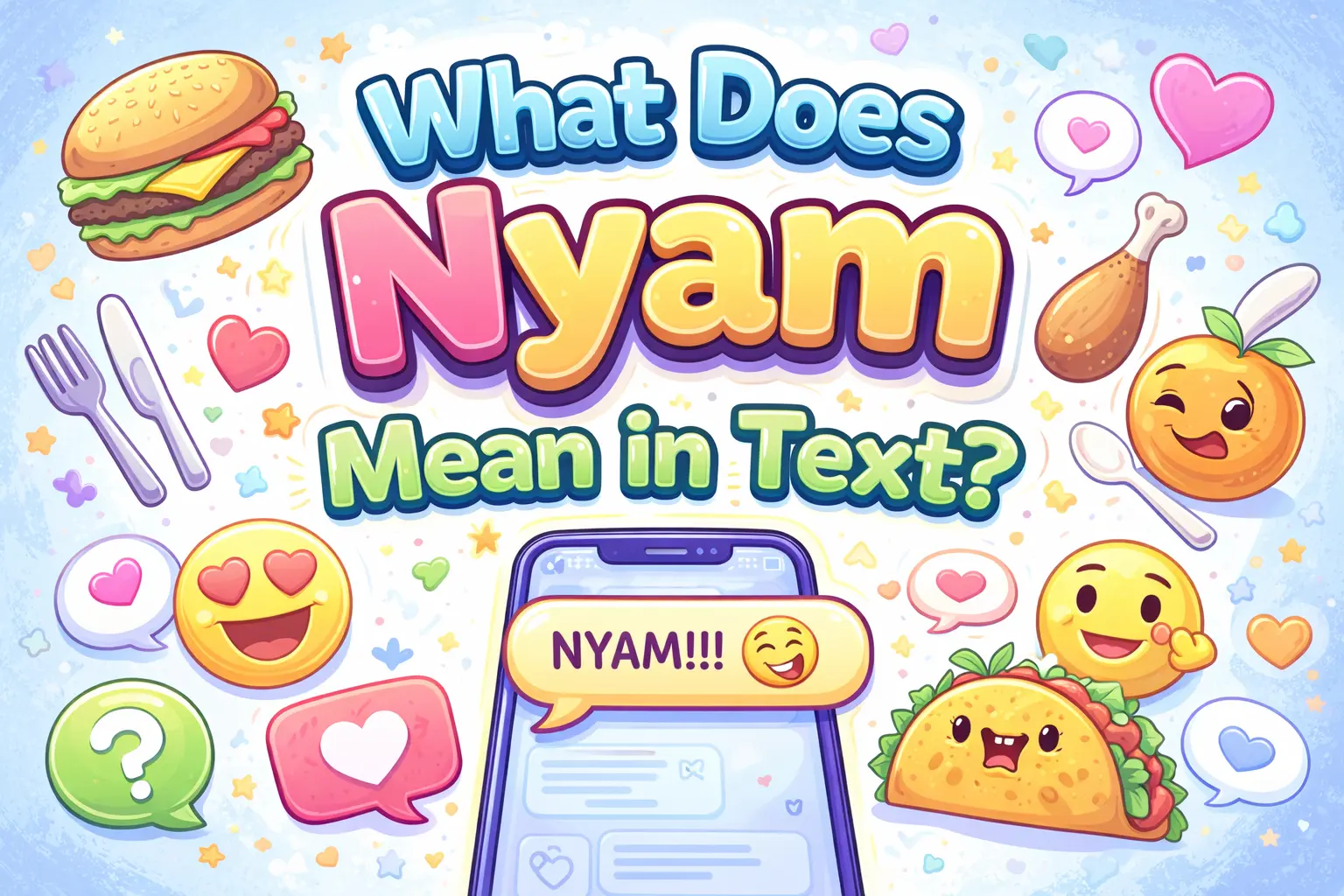What Does Nyam Mean in Text