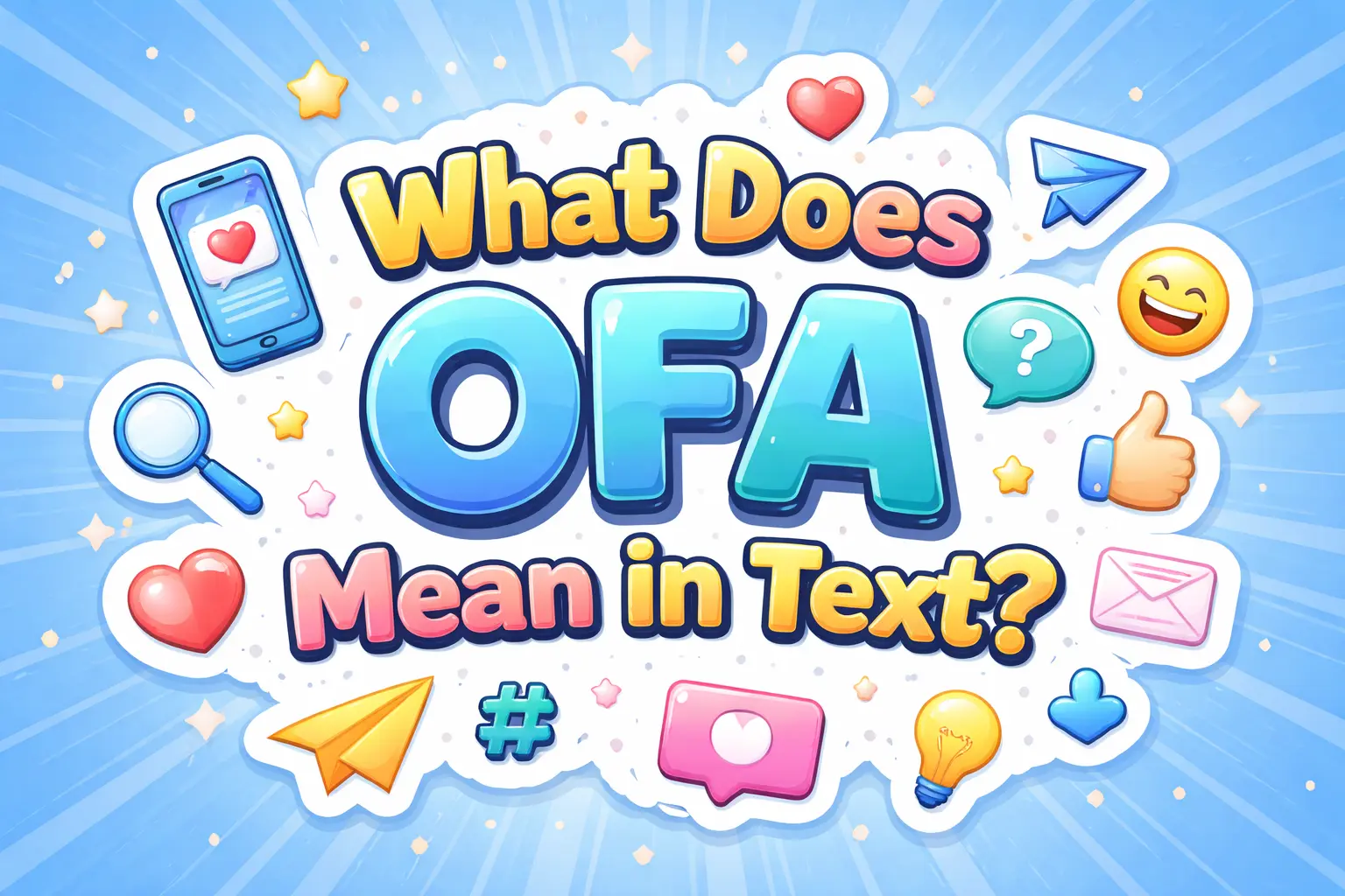 What Does OFA Mean in Text