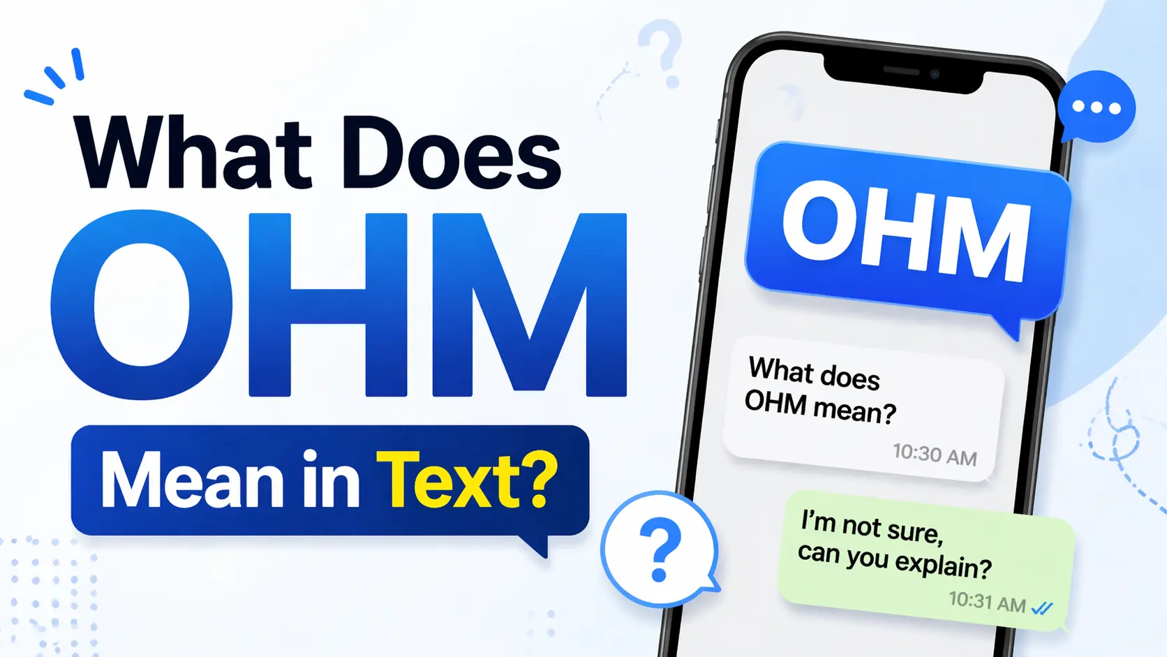 What Does OHM Mean in Text