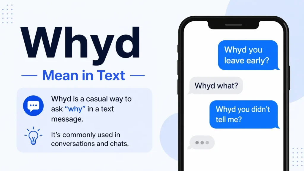Whyd Mean in Text