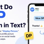 What Do DP Mean in Text