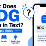 What Does BDG Mean in Text