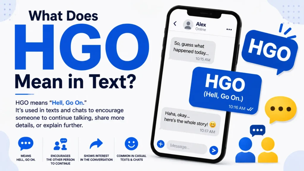 What Does HGO Mean in Text
