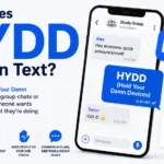 What Does HYDD Mean in Text