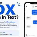What Does IDX Mean in Text