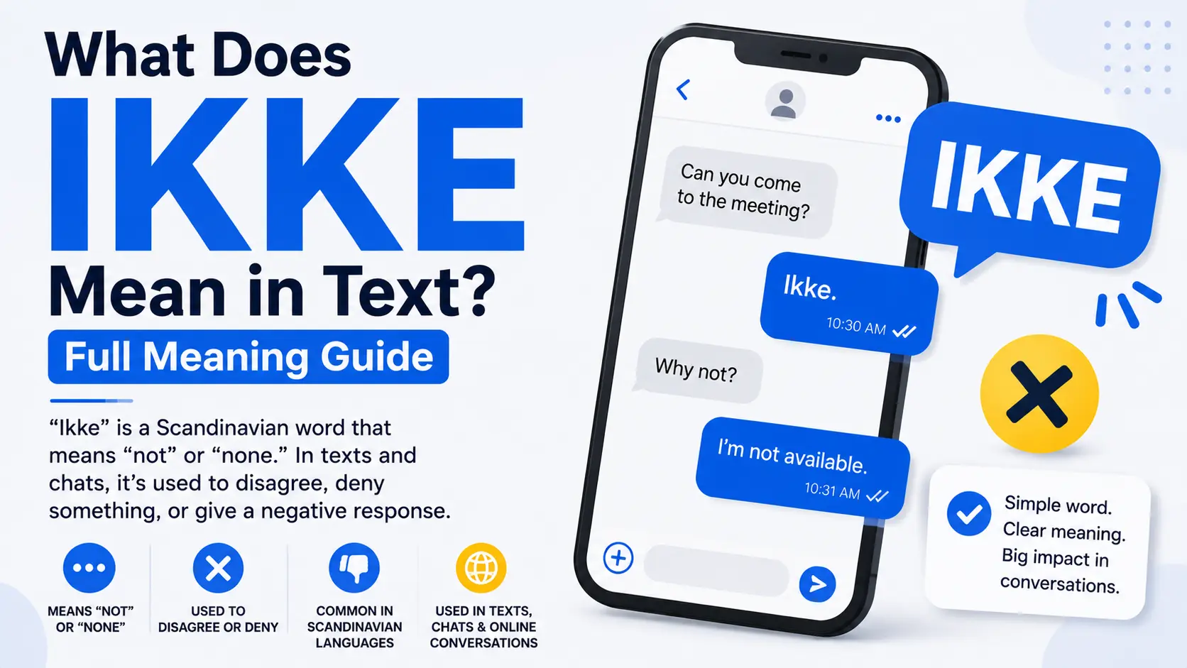 What Does Ikke Mean in Text