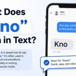 What Does Kno Mean in Text