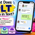 What Does PLT Mean in Text