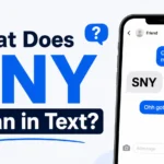 What Does SNY Mean in Text
