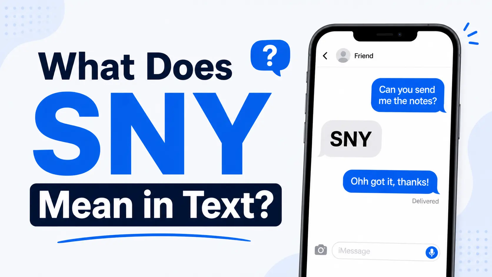 What Does SNY Mean in Text