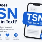 What Does TSN Mean in Text