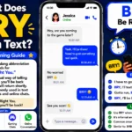 What Does BRY Mean in Text