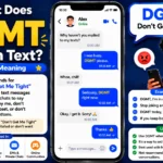 What Does DGMT Mean in Text