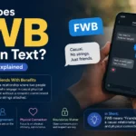 What Does FWB Mean in Text