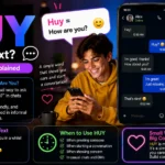 What Does Huy Mean in Text