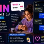 What Does WHN Mean in Text